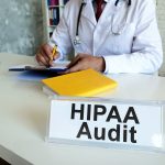 2023 HIPAA Audits and Penalties may Increase