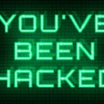 You've been hacked